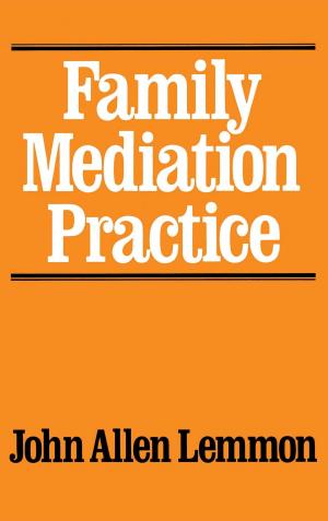 Book cover of Family Mediation Practice