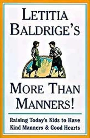 Cover of the book Letitia Baldrige's More Than Manners by Alexandra Horowitz