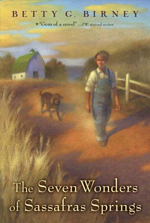 Cover of the book The Seven Wonders of Sassafras Springs by Edie Colon