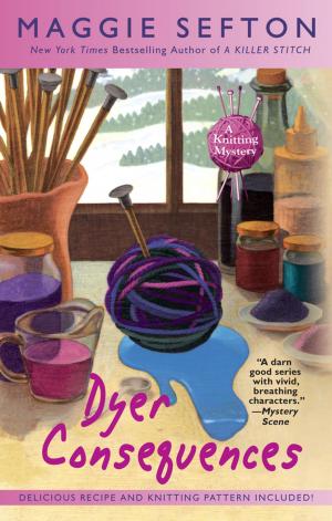 Cover of the book Dyer Consequences by Juliet Blackwell