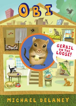 Cover of the book Obi, Gerbil on the Loose by Megan Merchant