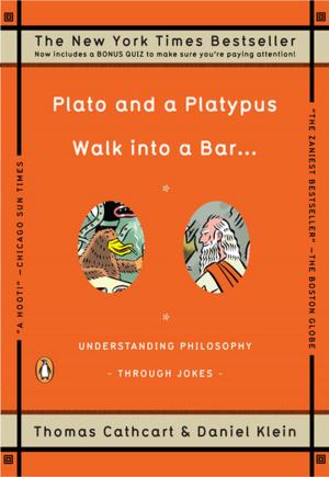 Book cover of Plato and a Platypus Walk into a Bar . . .
