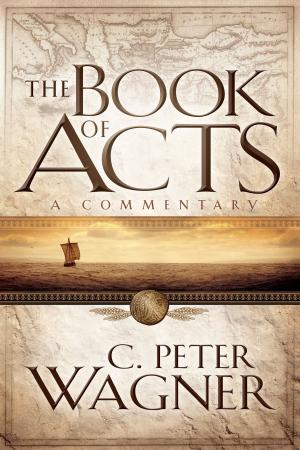 Cover of the book The Book of Acts by John Stonestreet, Warren Cole Smith