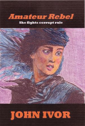 Cover of the book Amateur Rebel by Myrtle Reed