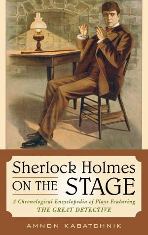 Cover of the book Sherlock Holmes on the Stage by Scott J. Miller