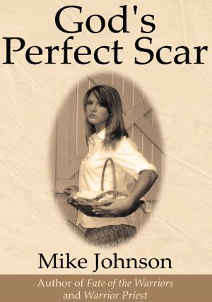 Cover of the book God's Perfect Scar by Carla, Jeff, Lew, Chad Parks