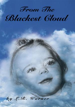 Cover of the book From the Blackest Cloud by Kent Madsen