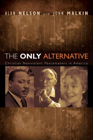 Cover of the book The Only Alternative by M. David Litwa