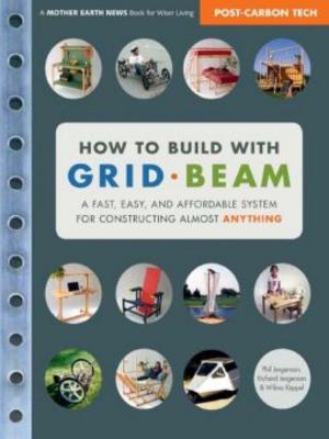 Cover of the book How To Build With Grid Beam by Gerry O'Sullivan