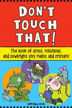 Cover of the book Don't Touch That! by Marifran Carlson
