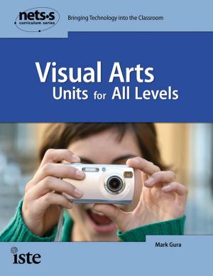 Cover of the book NETSS: Visual Arts Units for All Levels by Terence W. Cavanaugh, Jerome Burg