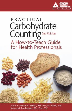 Cover of the book Practical Carbohydrate Counting by American Diabetes Association, CanolaInfo