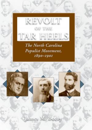 Cover of the book Revolt of the Tar Heels by David W. Johnson