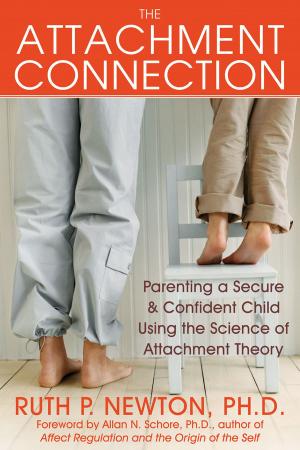 Cover of the book The Attachment Connection by Barbara Ann Kipfer, PhD