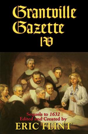 Cover of the book Grantville Gazette, Volume IV by Gordon R. Dickson