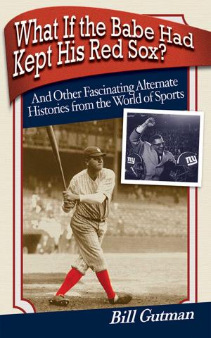 Cover of the book What If the Babe Had Kept His Red Sox? by Scott Kenemore