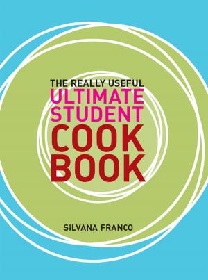 bigCover of the book The Really Useful Ultimate Student Cookbook by 