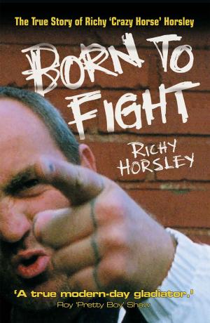 Cover of the book Born to Fight by Charlie Bronson, Stephen Richards