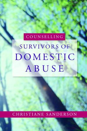 Cover of the book Counselling Survivors of Domestic Abuse by 