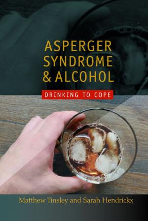 Book cover of Asperger Syndrome and Alcohol