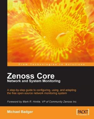 Cover of the book Zenoss Core Network and System Monitoring by Joseph Howse