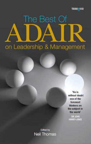 Book cover of The Best of John Adair on Leadership and Management