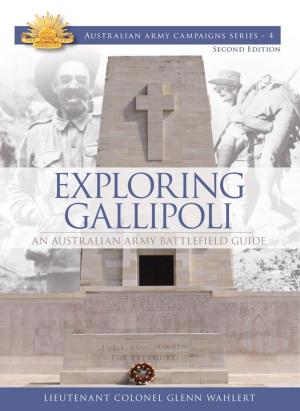 Book cover of Exploring Gallipoli: Australian Armys Battlefield Guide to Gallipoli
