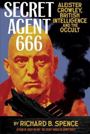 Cover of the book Secret Agent 666 by Craig Heimbichner, Adam Parfrey