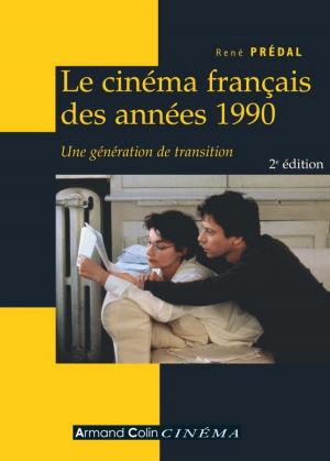 Cover of the book Le cinéma français des années 1990 by Jean-Louis Pedinielli