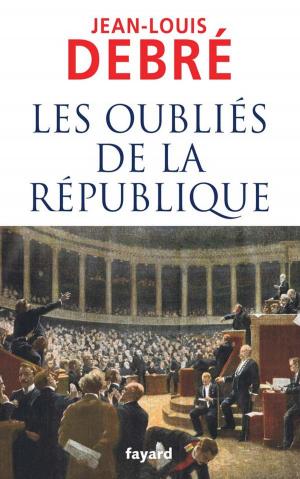 Cover of the book Les oubliés de la République by Robert Badinter