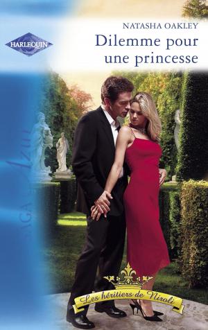 Cover of the book Dilemme pour une princesse (Harlequin Azur) by Arianne Richmonde