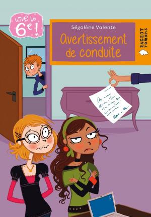 Cover of the book Vive la 6e : Avertissement de conduite by Sophie Rigal-Goulard