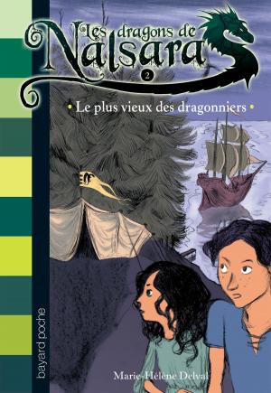Cover of the book Les dragons de Nalsara, Tome 2 by OLIVIA SAUTREUIL, Murielle Szac