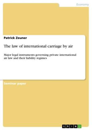 Cover of the book The law of international carriage by air by Susanne Gierds
