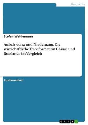 Book cover of Aufschwung und Niedergang: Die wirtschaftliche Transformation Chinas und Russlands im Vergleich