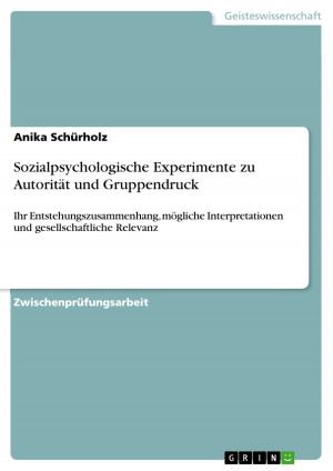 Cover of the book Sozialpsychologische Experimente zu Autorität und Gruppendruck by Andreas Schmidt