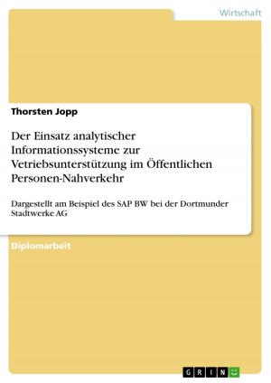 Cover of the book Der Einsatz analytischer Informationssysteme zur Vetriebsunterstützung im Öffentlichen Personen-Nahverkehr by Gebhard Deissler