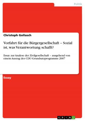 Cover of the book Vorfahrt für die Bürgergesellschaft - Sozial ist, was Verantwortung schafft? by Madlen Eichmann