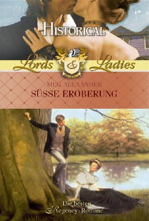 Cover of the book Süße Eroberung by Alison Roberts, Fiona McArthur, Maggie Kingsley
