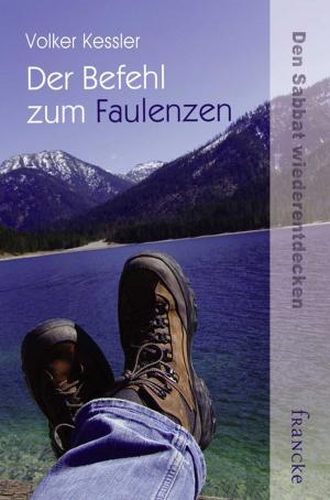 Book cover of Der Befehl zum Faulenzen