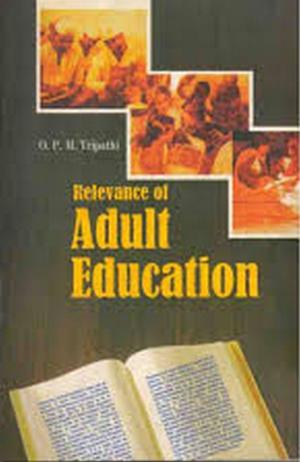 Cover of the book Relevance of Adult Education by A Manor Selvi
