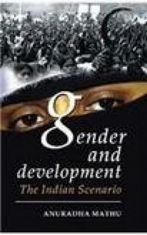 Cover of the book Gender and Development by Prof Chandan Tilak Bhunia