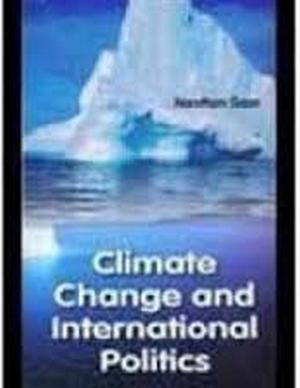Cover of the book Climate Change and International Politics by Janak Kumari Shrivastava