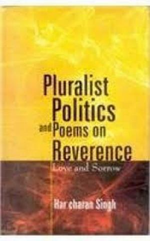 bigCover of the book Pluralist Politics and Poems on Revernce by 
