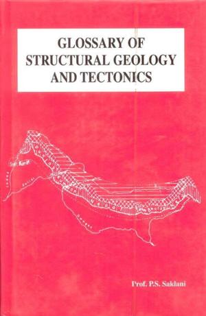 Cover of the book Glossary of Structural Geology and Tectonics by S. K. Thind