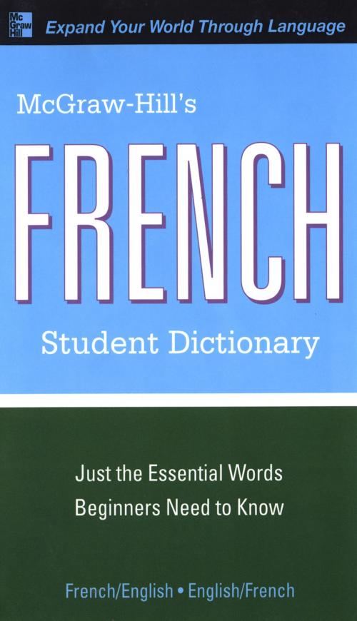 Cover of the book McGraw-Hill's French Student Dictionary by Jacqueline Winders, McGraw-Hill Education