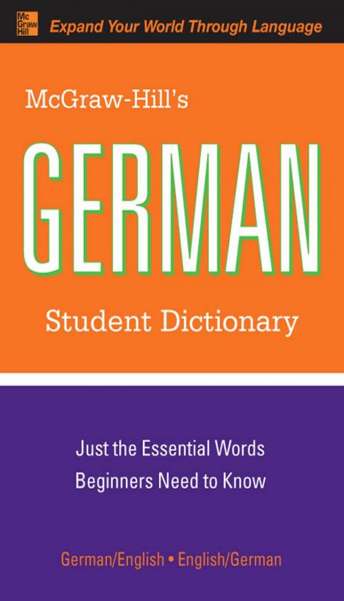 Cover of the book McGraw-Hill's German Student Dictionary by Erick P. Byrd, McGraw-Hill Education