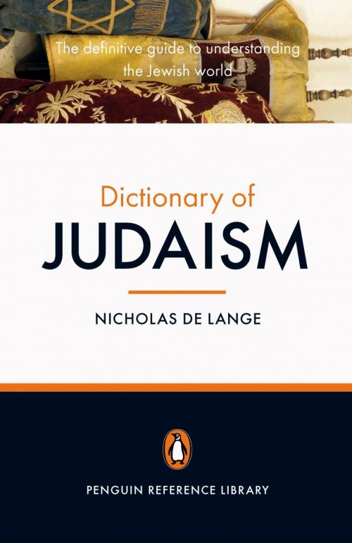 Cover of the book The Penguin Dictionary of Judaism by Nicholas De Lange, Penguin Books Ltd