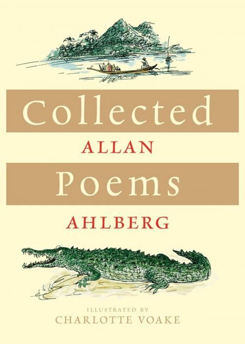 Cover of the book Collected Poems by Allan Ahlberg, Penguin Books Ltd