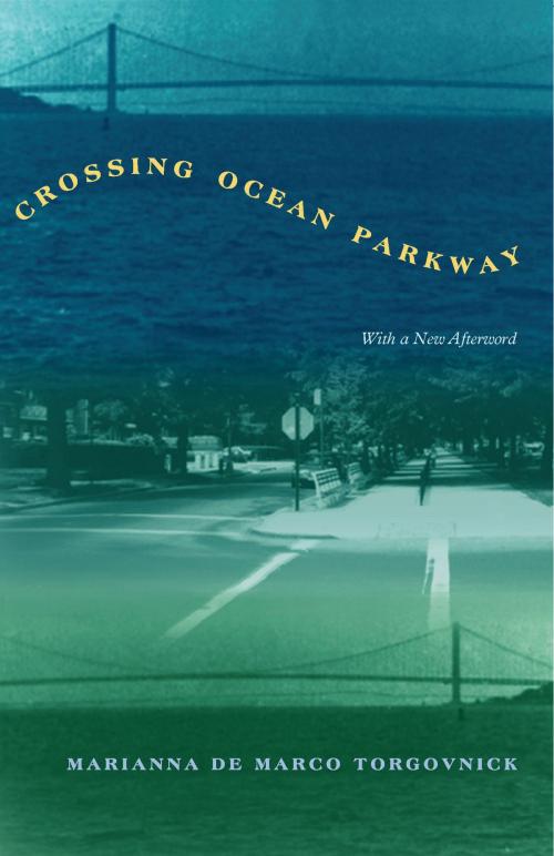 Cover of the book Crossing Ocean Parkway by Marianna De Marco Torgovnick, University of Chicago Press